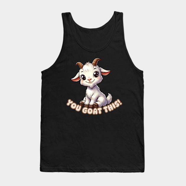 You Goat This Tank Top by Annabelhut